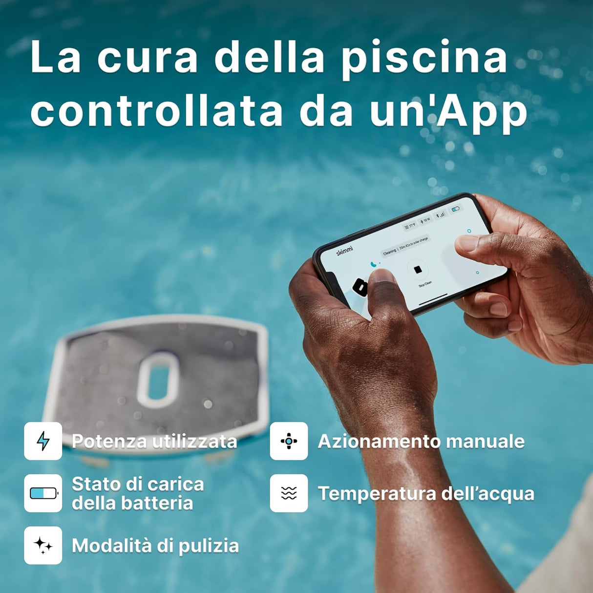 Controllo del robot Dolphin Skimmi tramite app su smartphone, bordo piscina.
