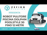 Dolphin Poolstyle 30 Digital - Robot Elettrico Pulitore per Piscina fino a 12 Mt - FONDO + PARETI + LINEA - MY2024