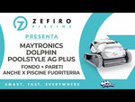 Video Dolphin PoolStyle AG Plus ULTRACLEAN Digital - Robot Elettrico Pulitore per Piscina fino a 10 Mt - FONDO + PARETI  - MY2024