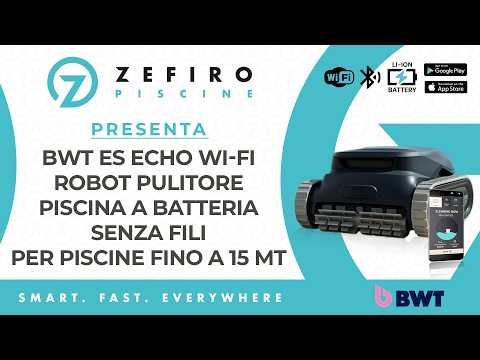 BWT ES Echo Senza Fili Cordless - APP Bluetooth / Wi Fi – Navigazione Ultrasuoni - Gyro - Robot Pulitore Piscina a Batteria da 4 a 15 Mt - FONDO + PARETI + LINEA - MY2026